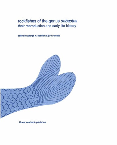 George W. Boehlert, Juro Yamada - Rockfishes of the genus Sebastes, Inbunden