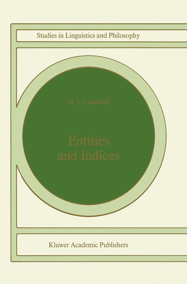 M.J. Cresswell, M. J. Cresswell - Entities and Indices, Häftad