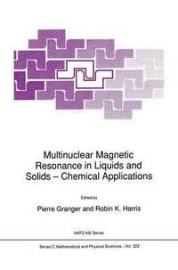 bokomslag Multinuclear Magnetic Resonance in Liquids and Solids  Chemical Applications
