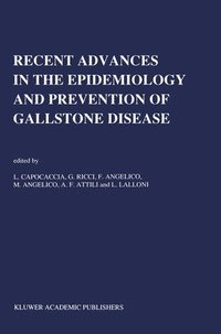 bokomslag Recent Advantages in the Epidemiology and Prevention of Gall Stone Disease
