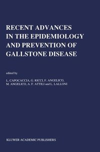 bokomslag Recent Advantages in the Epidemiology and Prevention of Gallstone Disease