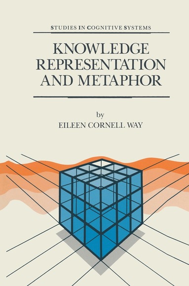 E. Cornell Way - Knowledge Representation and Metaphor, Inbunden