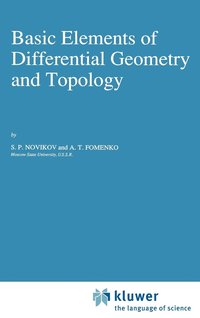 bokomslag Basic Elements of Differential Geometry and Topology