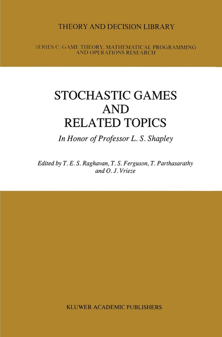 Stochastic Games And Related Topics 1