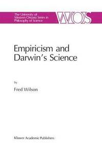 bokomslag Empiricism and Darwins Science