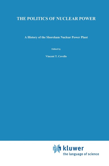D.P. McCaffrey - Politics of Nuclear Power, Inbunden