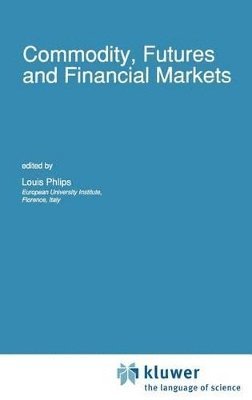 Commodity, Futures and Financial Markets 1