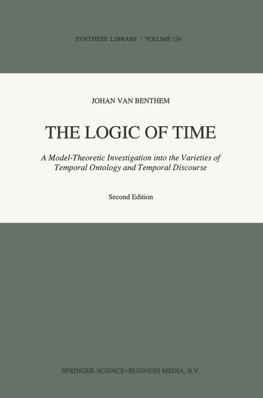 Johan van Benthem - Logic of Time, Inbunden