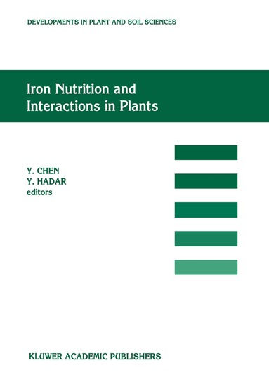 Y. Chen, Y. Hadar - Iron Nutrition and Interactions in Plants, Inbunden