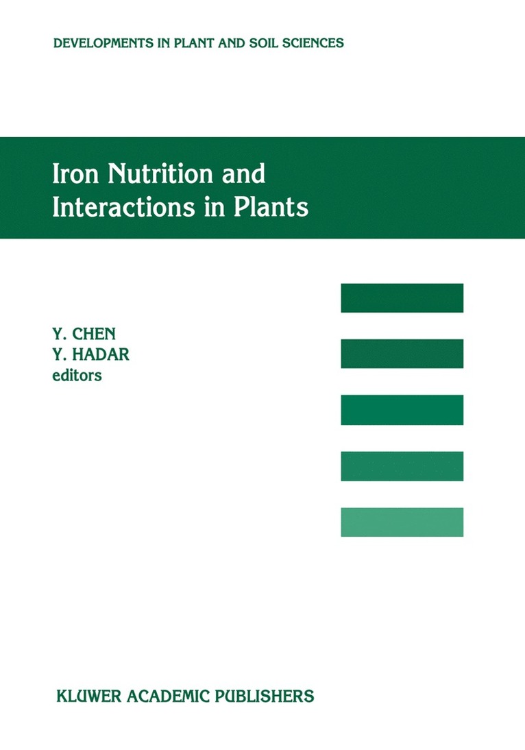 Y. Chen, Y. Hadar, Yona Chen - Iron Nutrition and Interactions in Plants, Inbunden