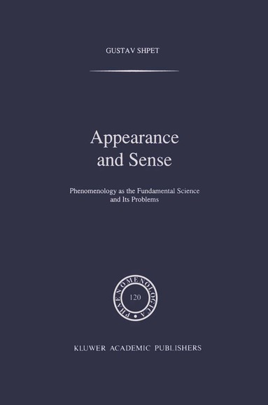 Gustav Shpet - Appearance and Sense, Inbunden