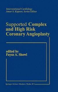 bokomslag Supported Complex and High Risk Coronary Angioplasty