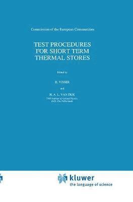 Test Procedures for Short Term Thermal Stores 1