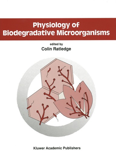 bokomslag Physiology of Biodegradative Microorganisms