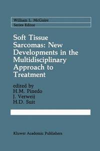 bokomslag Soft Tissue Sarcomas: New Developments in the Multidisciplinary Approach to Treatment