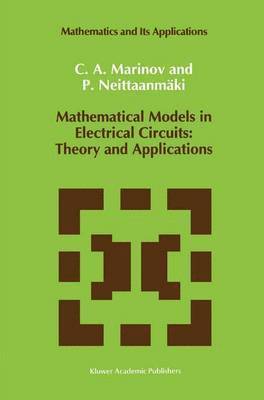 Mathematical Models in Electrical Circuits: Theory and Applications 1