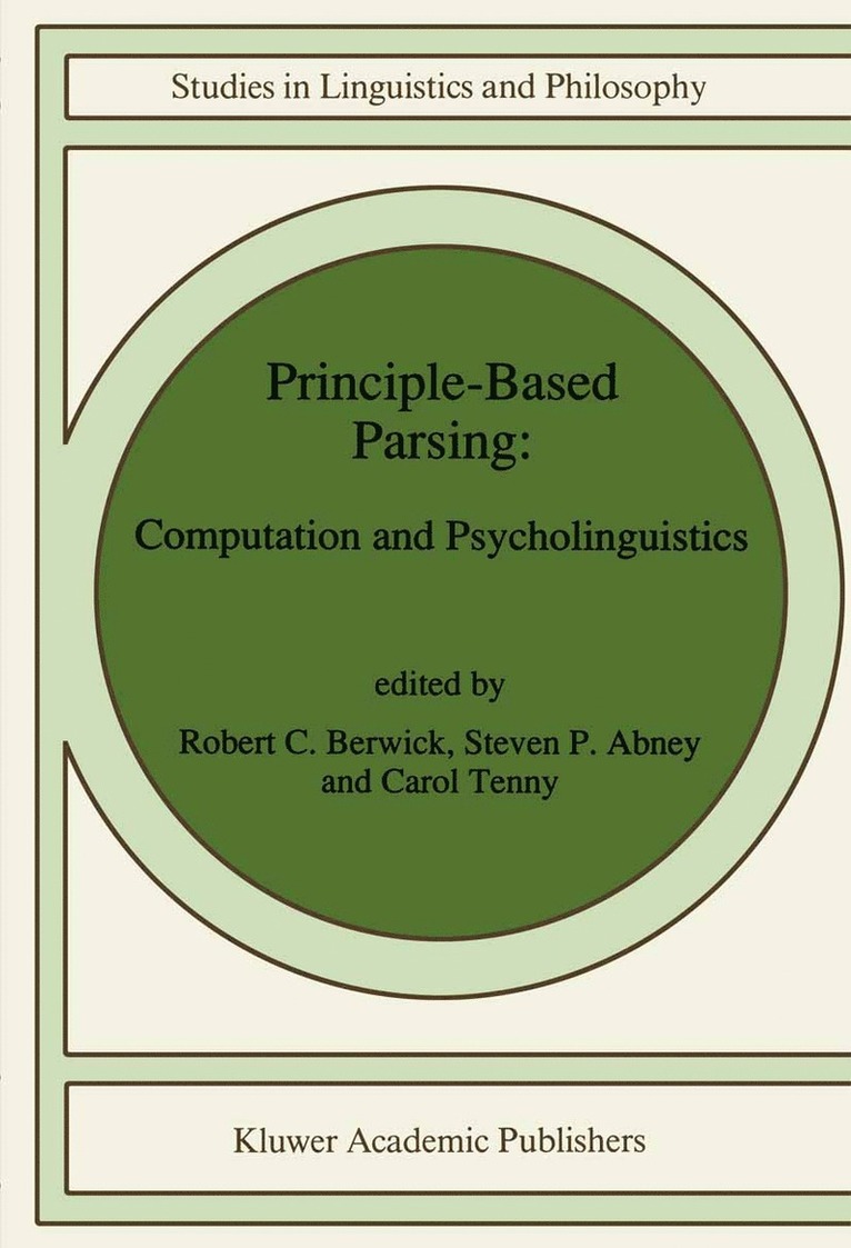 R. C. Berwick, S.P. Abney, C.L. Tenny, S. P. Abney, C. L. Tenny - Principle-Based Parsing, Inbunden