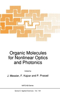 bokomslag Organic Molecules for Nonlinear Optics and Photonics