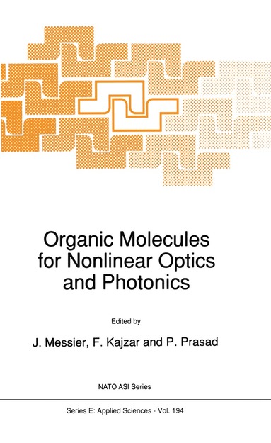 bokomslag Organic Molecules for Nonlinear Optics and Photonics