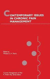 bokomslag Contemporary Issues in Chronic Pain Management