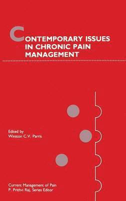 Contemporary Issues in Chronic Pain Management 1