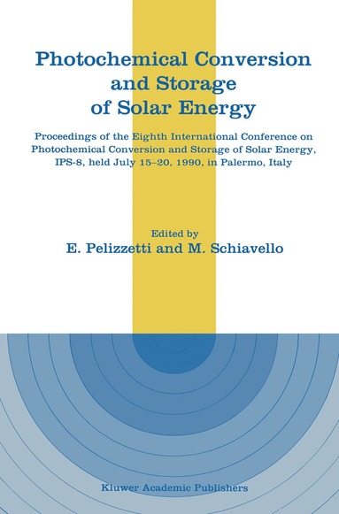 bokomslag Photochemical Conversion and Storage of Solar Energy