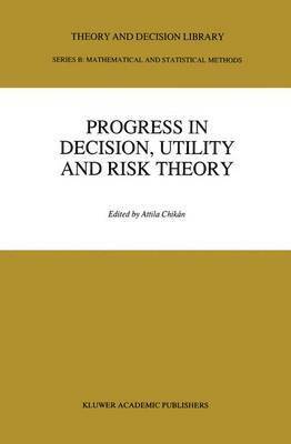 bokomslag Progress In Decision, Utility And Risk Theory