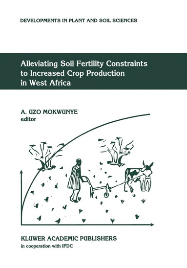 bokomslag Alleviating Soil Fertility Constraints to Increased Crop Production in West Africa