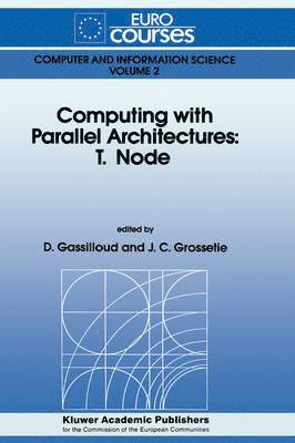 Computing with Parallel Architecture: T.Node 1