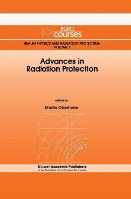 Advances in Radiation Protection 1