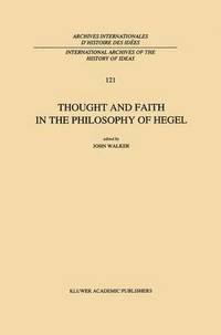 bokomslag Thought and Faith in the Philosophy of Hegel