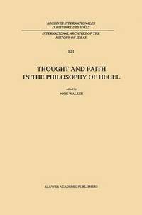 bokomslag Thought and Faith in the Philosophy of Hegel