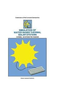 bokomslag Simulation of Water Based Thermal Solar Systems