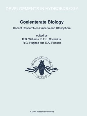 Coelenterate Biology: Recent Research on Cnidaria and Ctenophora 1