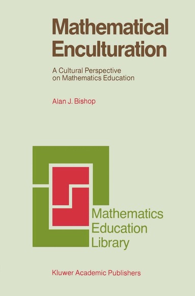 Alan Bishop - Mathematical Enculturation, Häftad