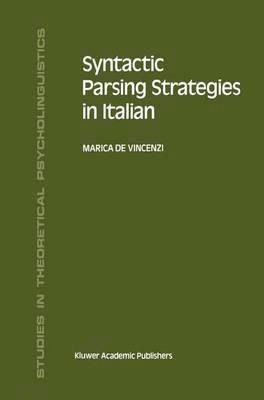 Syntactic Parsing Strategies in Italian 1