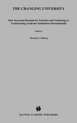 Dorothy Shore Zinberg - Changing University, Inbunden