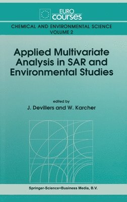 bokomslag Applied Multivariate Analysis in Structure Activity Relationships and Environmental Studies