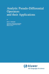 bokomslag Analytic Pseudo-Differential Operators and their Applications