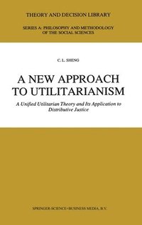 bokomslag New Approach to Utilitarianism