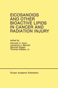 bokomslag Eicosanoids and Other Bioactive Lipids in Cancer and Radiation Injury