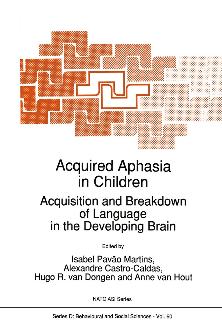 Isabel Pavão Martins, A. Castro-Caldas, Hugo R. van Dongen, Anne van Hout, A. Martins, Isabel Pavão, Castro-Caldas, Anne van Hout - Acquired Aphasia in Children, Inbunden