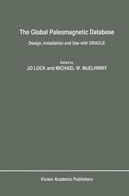 Jo Lock, M.W. McElhinny, M. W. McElhinny - Global Paleomagnetic Database, Inbunden