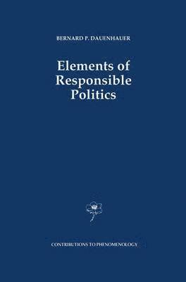 Elements of Responsible Politics 1