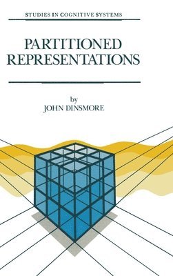 John Dinsmore - Partitioned Representations, Inbunden