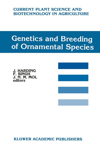 J. Harding, F. Singh, J.N. Mol - Genetics and Breeding of Ornamental Species, Häftad