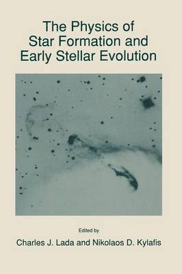 bokomslag The Physics of Star Formation and Early Stellar Evolution