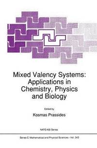 bokomslag Mixed Valency Systems: Applications in Chemistry, Physics and Biology