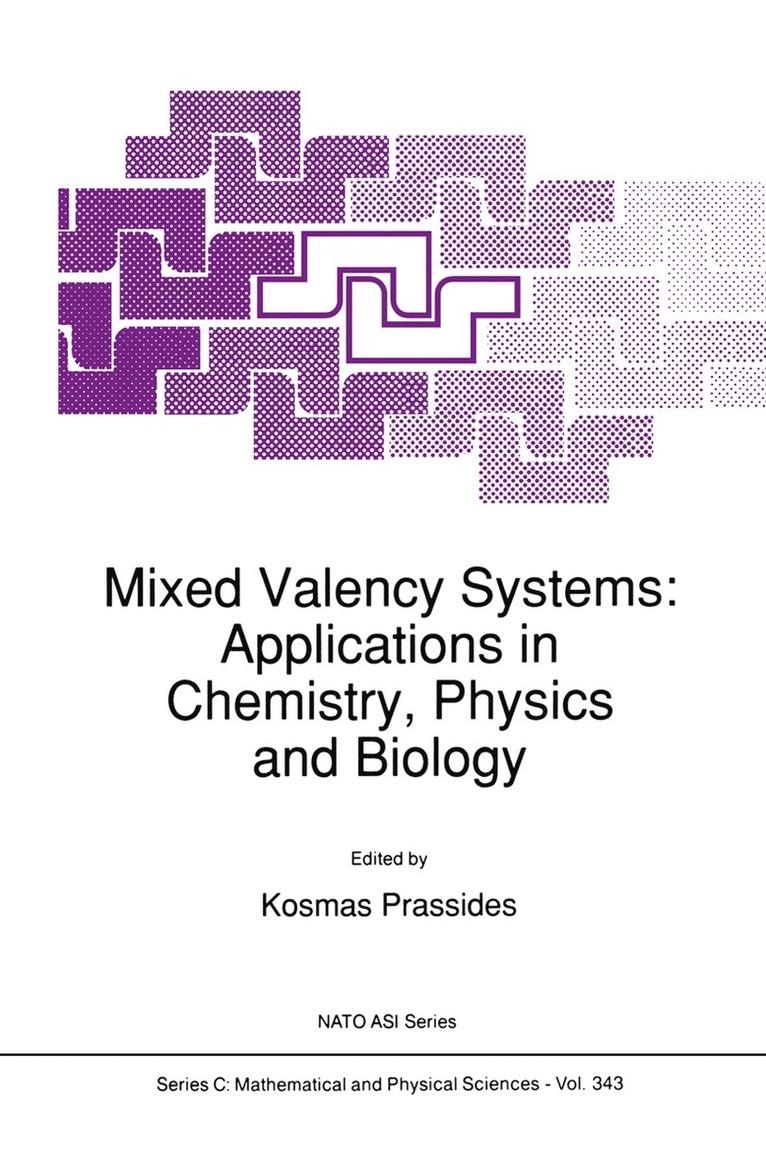 K. Prassides - Mixed Valency Systems: Applications in Chemistry, Physics and Biology, Inbunden