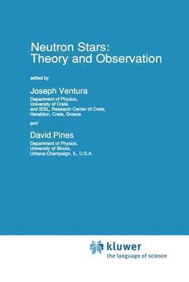 J.E Ventura, David Pines, J. E. Ventura, J. E Ventura - Neutron Stars: Theory and Observation, Inbunden